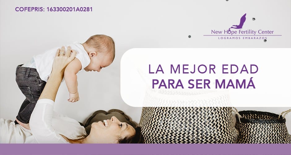 La edad ideal para tener hijos